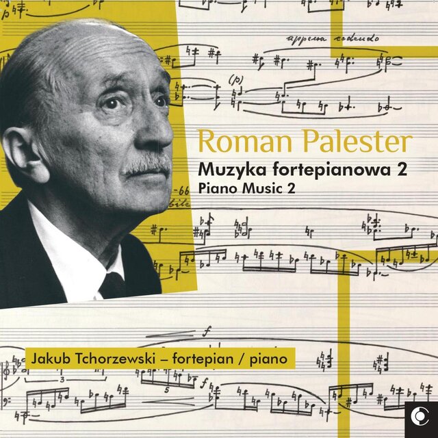 Roman Palester: Piano Music 2