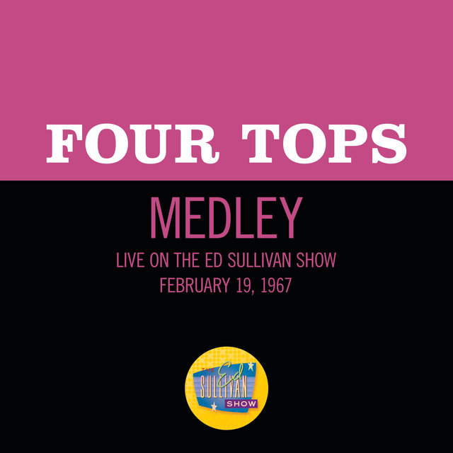 Reach Out I'll Be There/I Can't Help Myself (Sugar Pie, Honey Bunch)/Bernadette (Medley/Live On The Ed Sullivan Show, February 19, 1967)