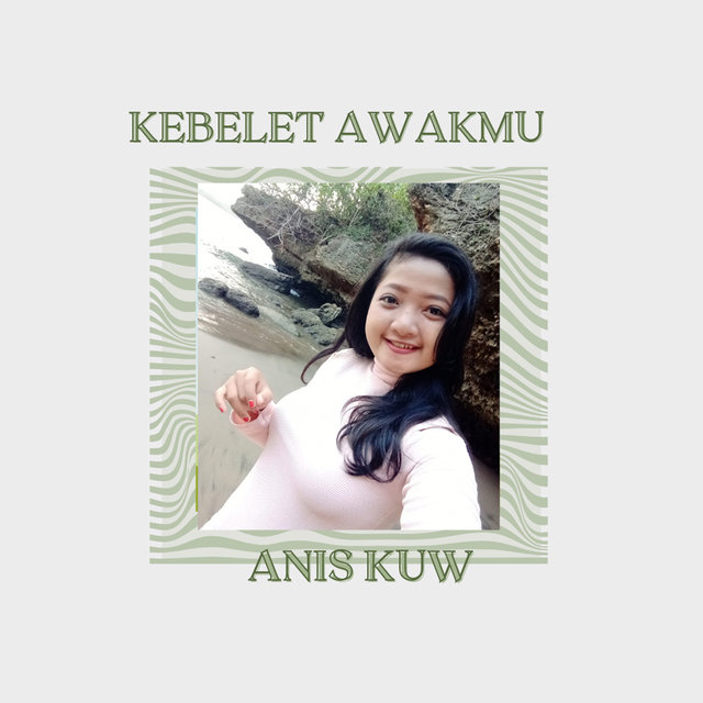 KEBELET AWAKMU