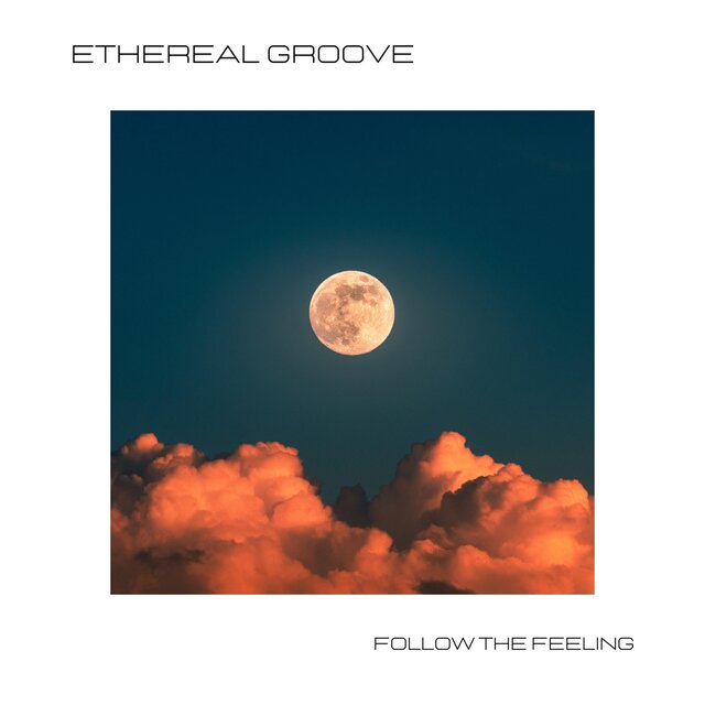 Follow the Feeling