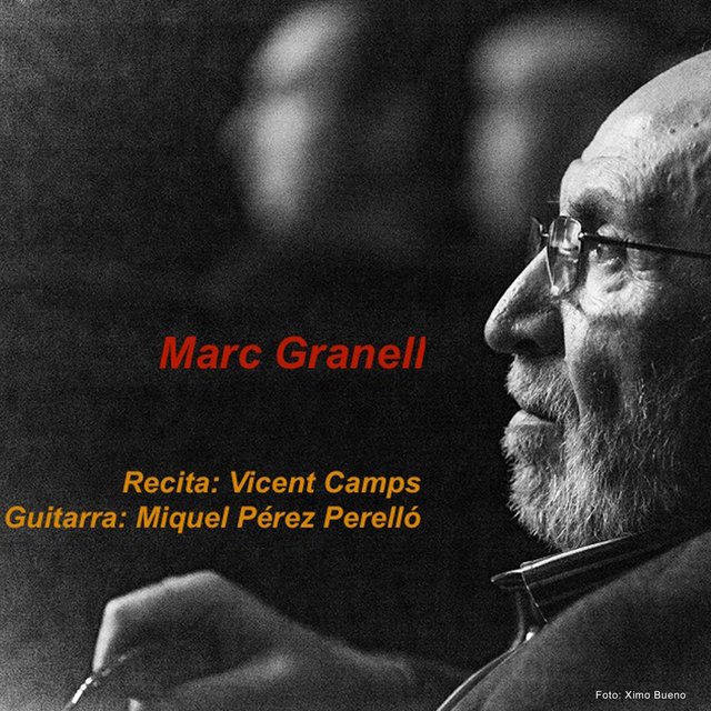 Marc Granell: Poemes. (Vicent Camps & Miquel Pérez)