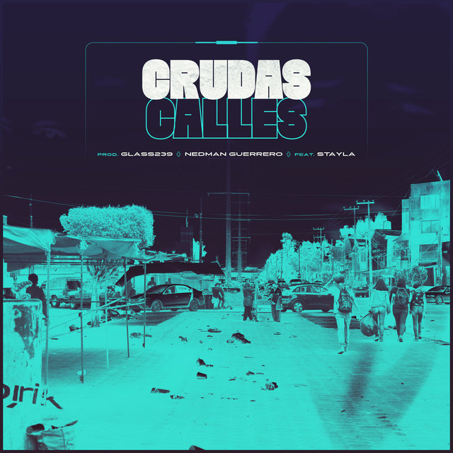 Crudas Calles
