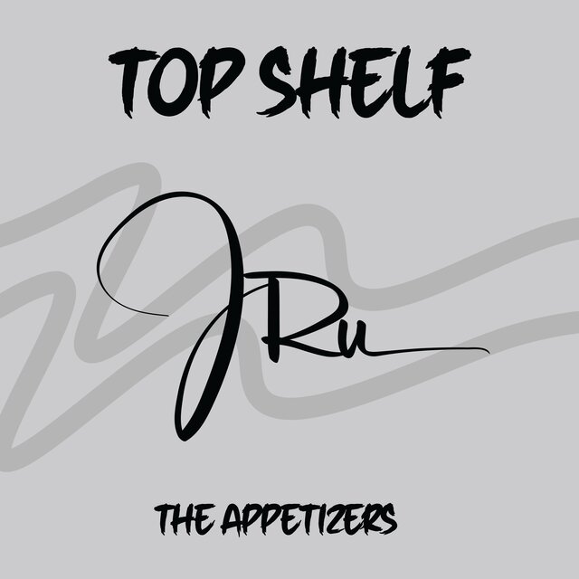 Top Shelf The Appetizers