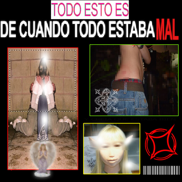 De Cuando Todo Estaba Mal