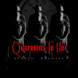 Queremos te ver