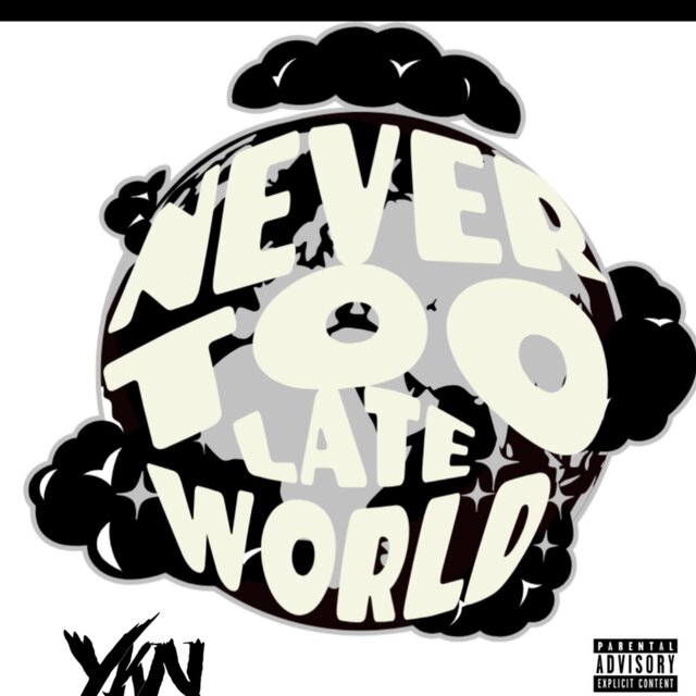 Never Too Late X YouKnowNun World