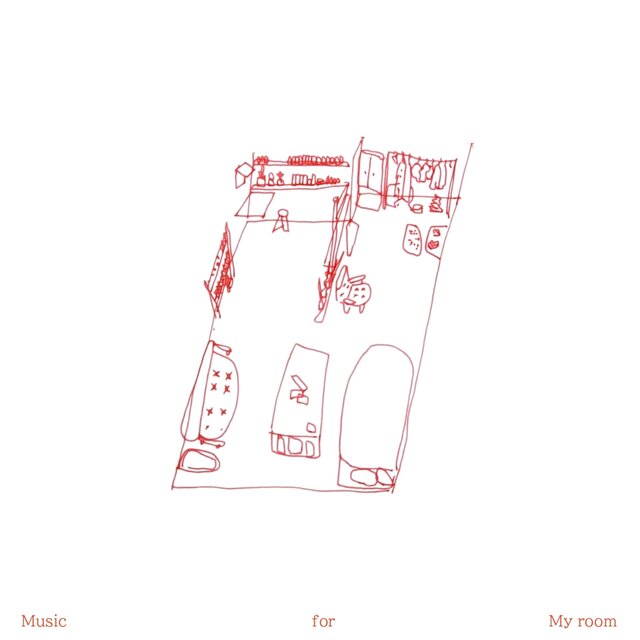 Music for My room