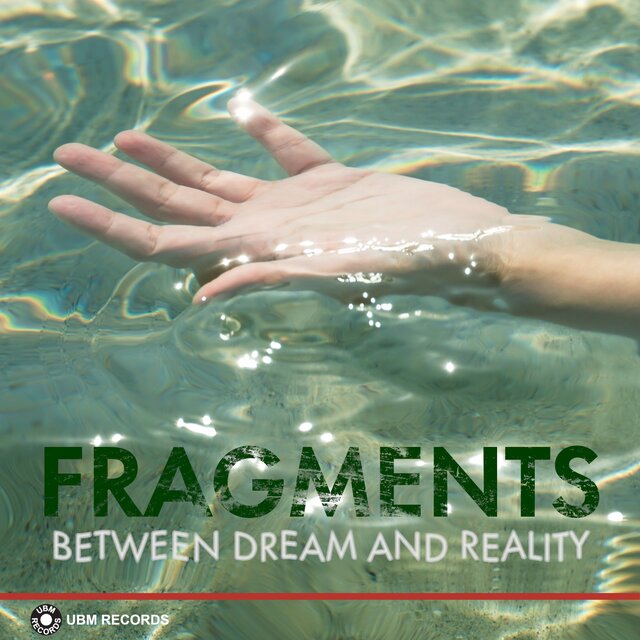 Fragments - Between Dream And Reality