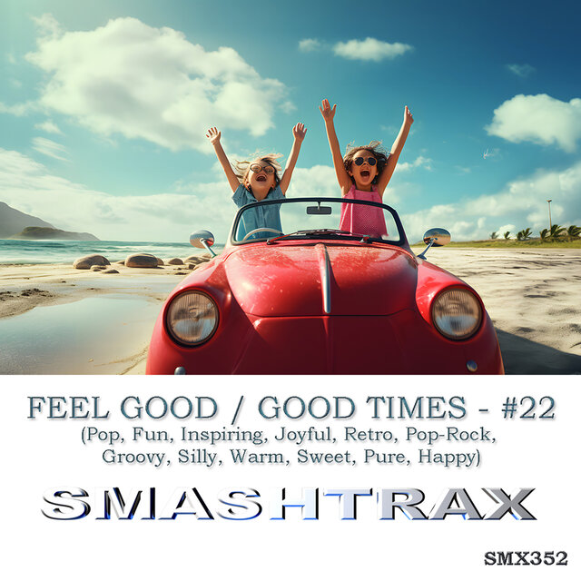 FEEL GOOD / GOOD TIMES - #22
