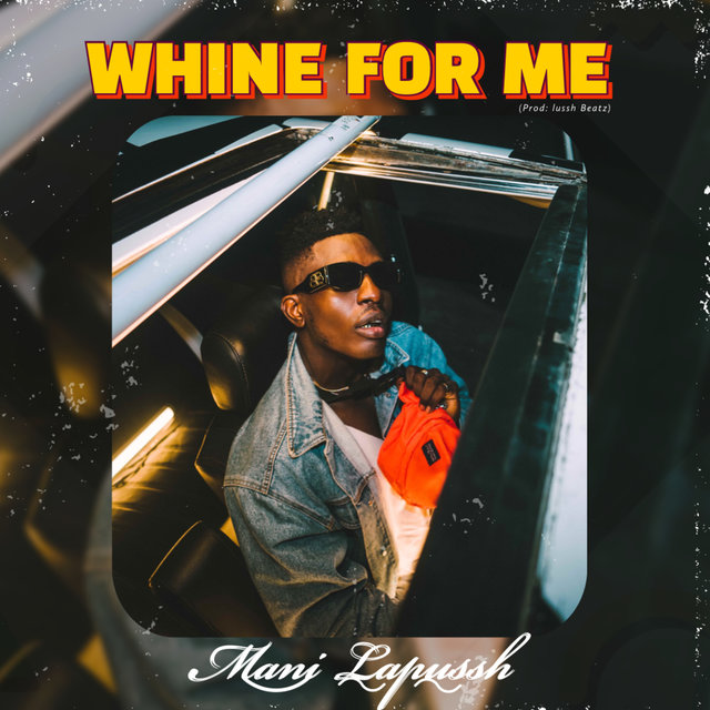 Whine For Me
