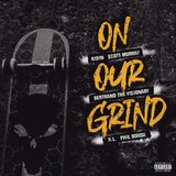 On Our Grind