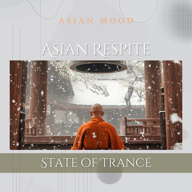 Asian Respite: State of Trance