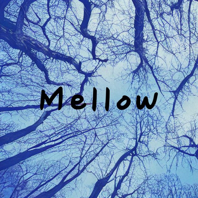 Mellow