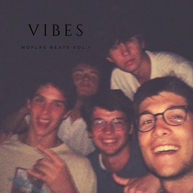 ''VIBES'' - MOFLAS BEATS, Vol. 1
