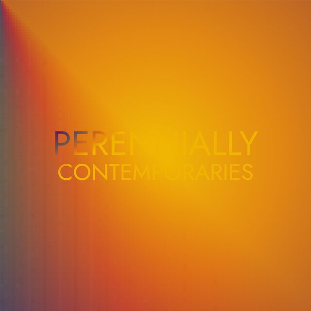 Perennially Contemporaries