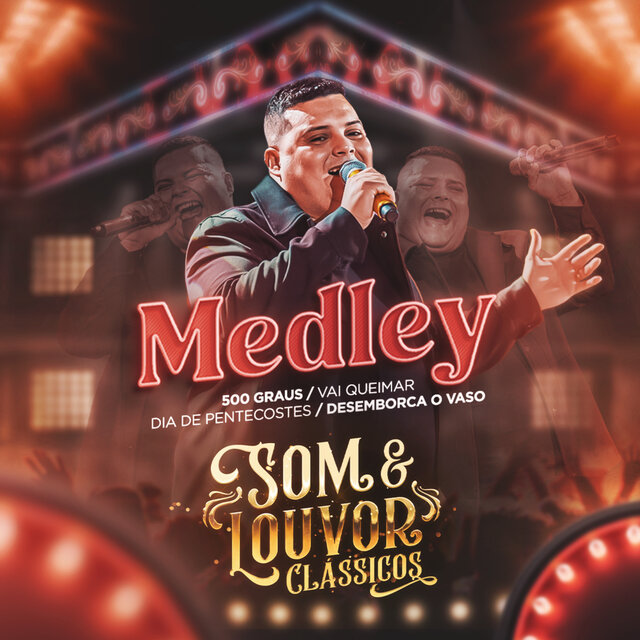 Medley: 500 Graus / Vai Queimar / Dia de Pentecostes / Desemborca o Vaso (Ao Vivo)