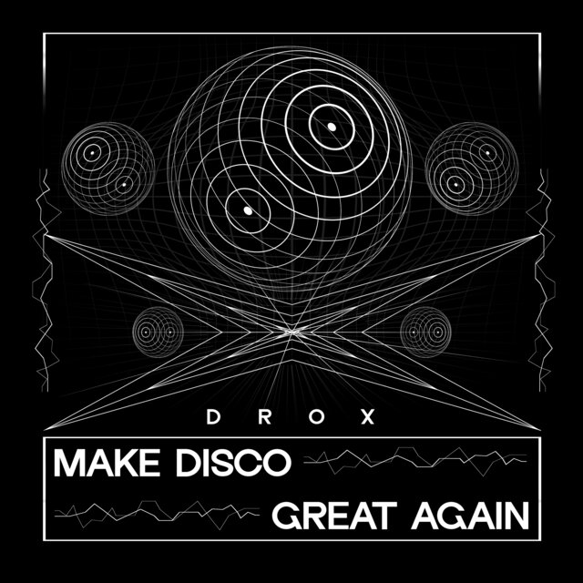 Make Disco Great Again