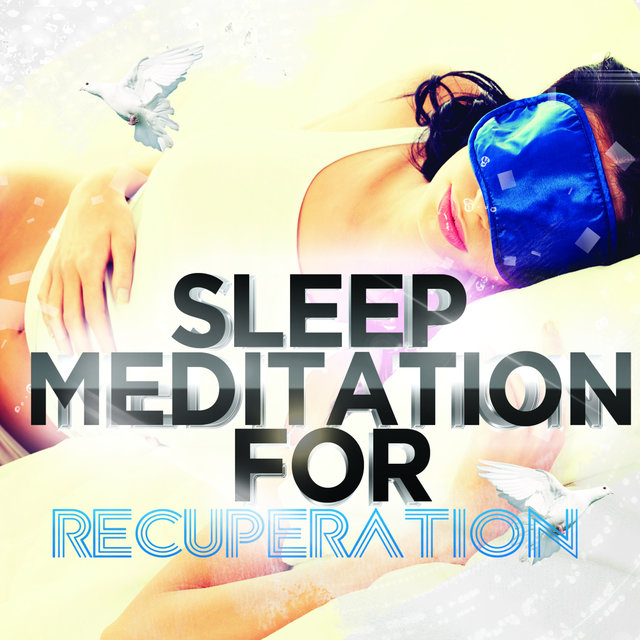 Sleep Meditation for Recuperation