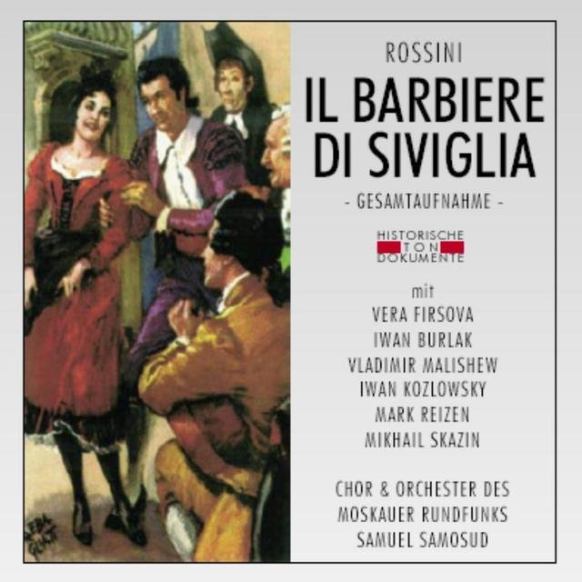 Giacchino Rossini: Il Barbiere Di Siviglia