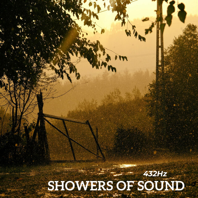 Showers of Sound 432Hz
