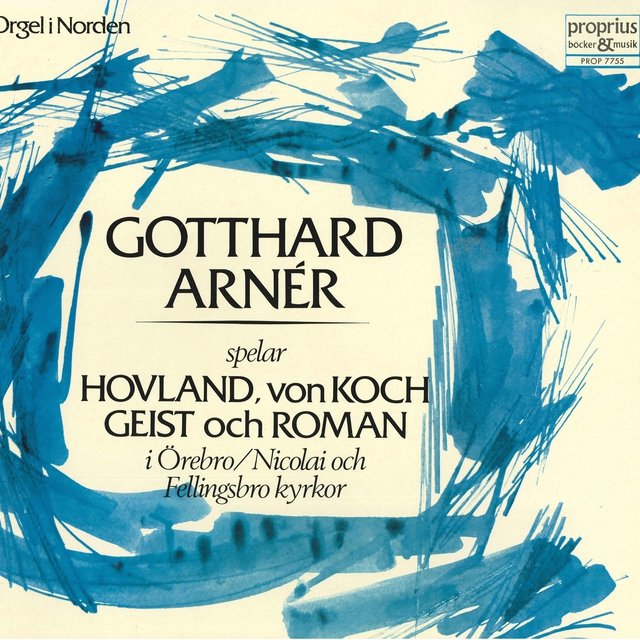 Gotthard Arnér spelar Hovland, von Koch, Geist & Roman