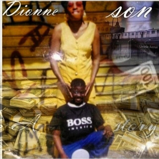 Dionne Son ( A Boss Story )