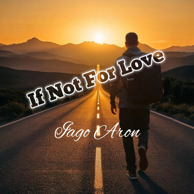 If Not for Love