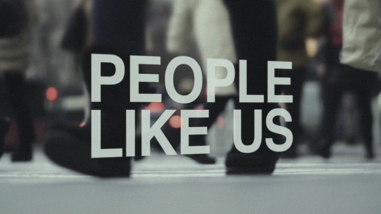 People Like Us