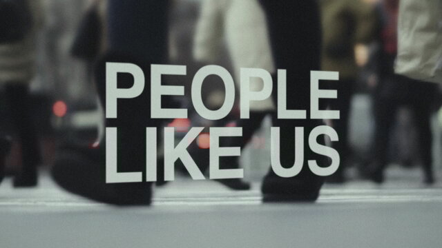 People Like Us