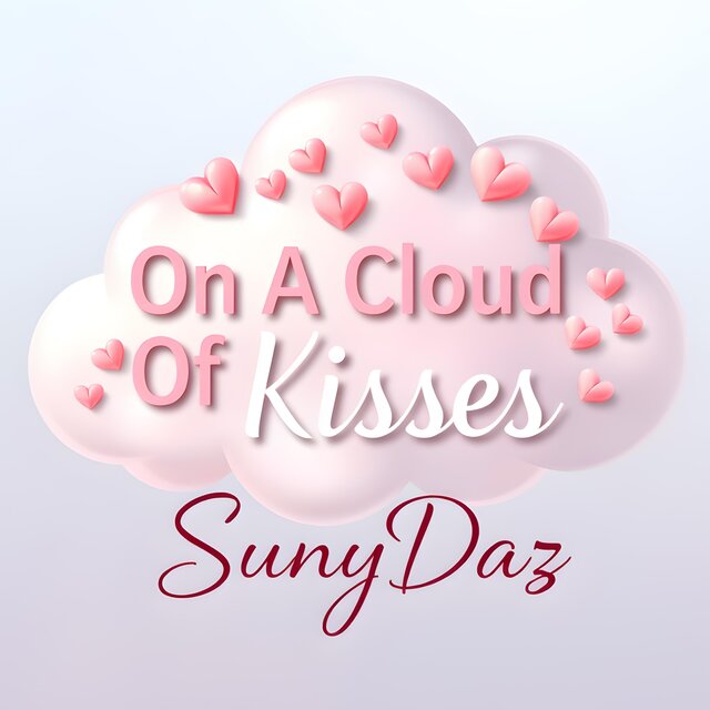 On A Cloud Of Kisses