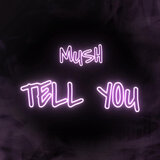Tell You