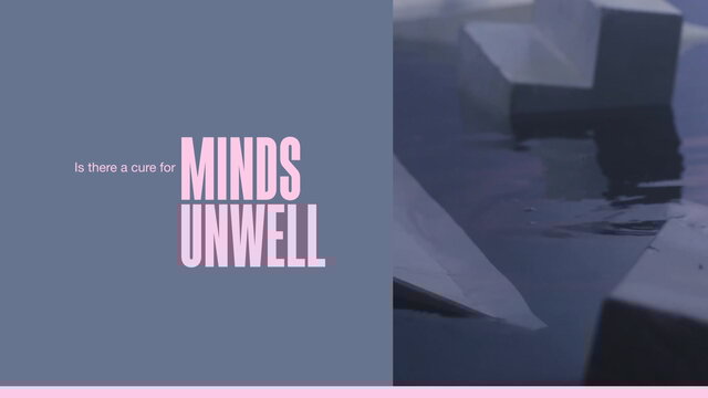 A Cure For Minds Unwell