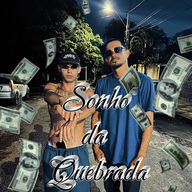 Sonho da Quebrada