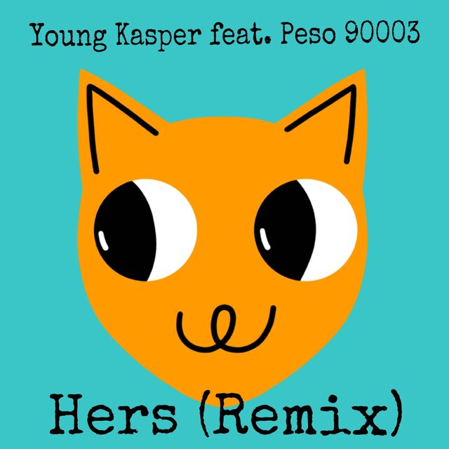 Hers, Pt. 2 (feat. Peso 90003)
