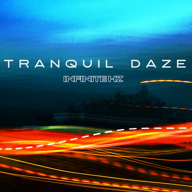 Tranquil Daze