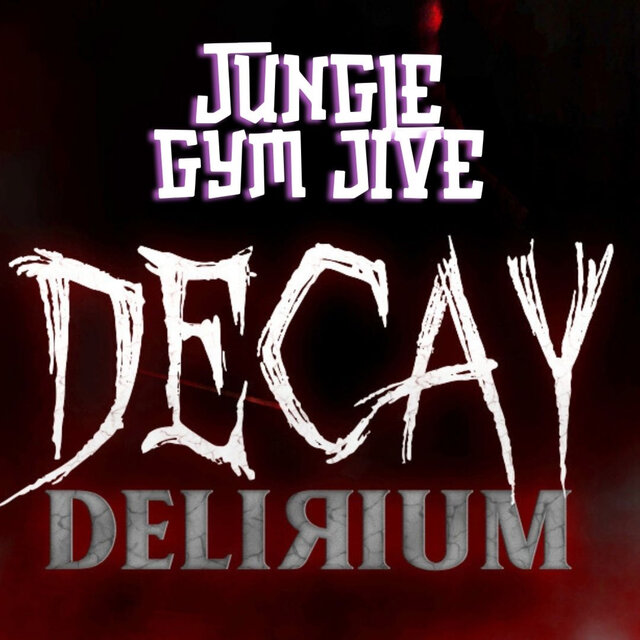 Jungle Gym Jive (From Piggy Decay Delirium)