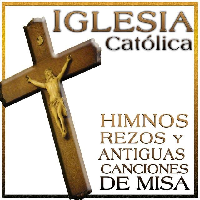 Iglesia Católica. Himnos, Rezos Y Antiguas Canciones De Misa