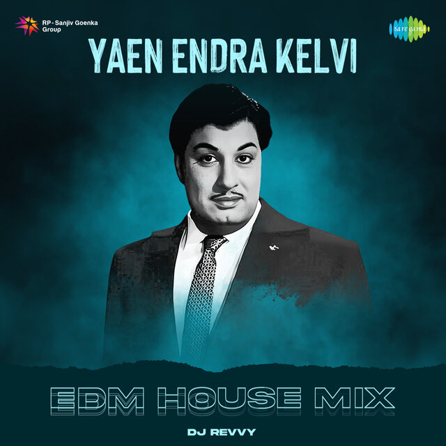 Yaen Endra Kelvi (EDM House Mix)