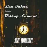 Any Moment (feat. Bishop Lamont)