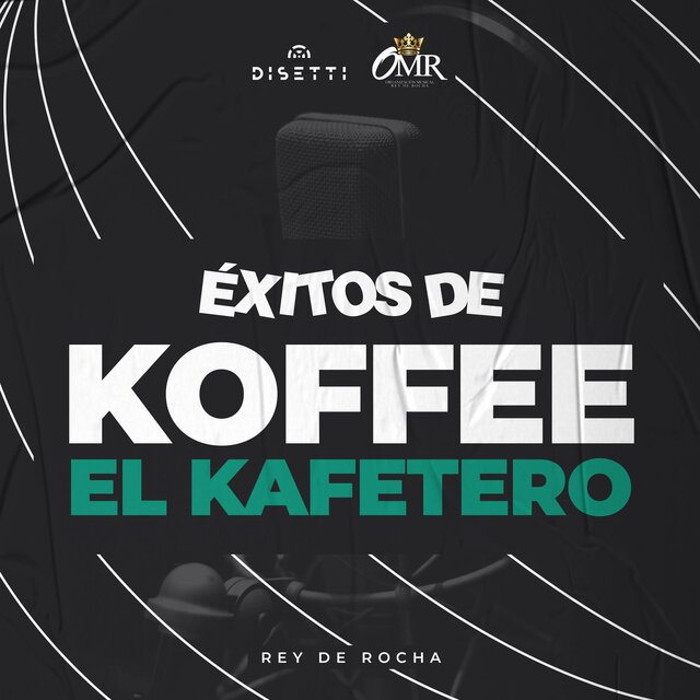 Éxitos De Koffee El Kafetero