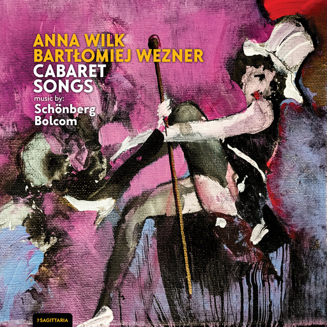 Schönberg/Bolcom Cabaret Songs
