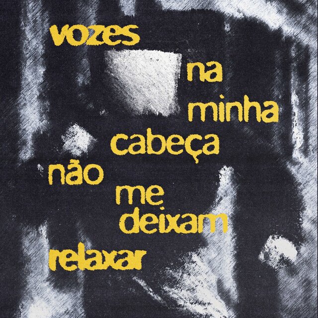 Vozes na minha cabeça não me deixam relaxar