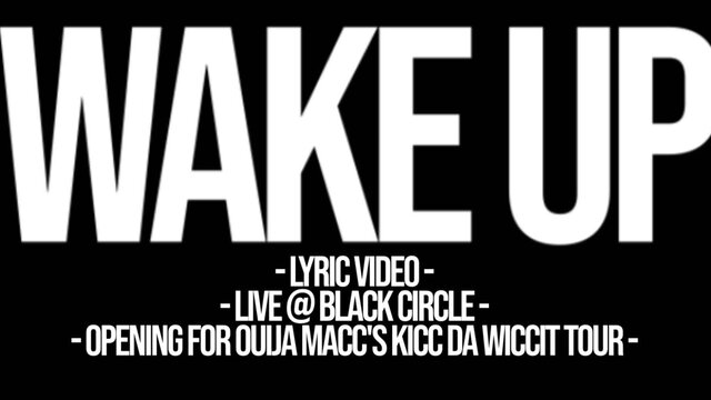 Wake Up (Live at Black Circle ) (Lyric Video)