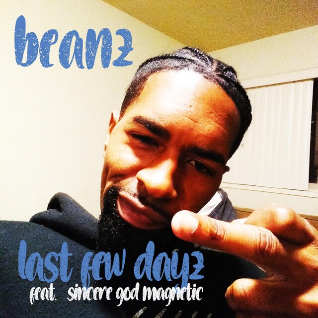 Last Few Dayz (feat. Sincere God Magnetic)