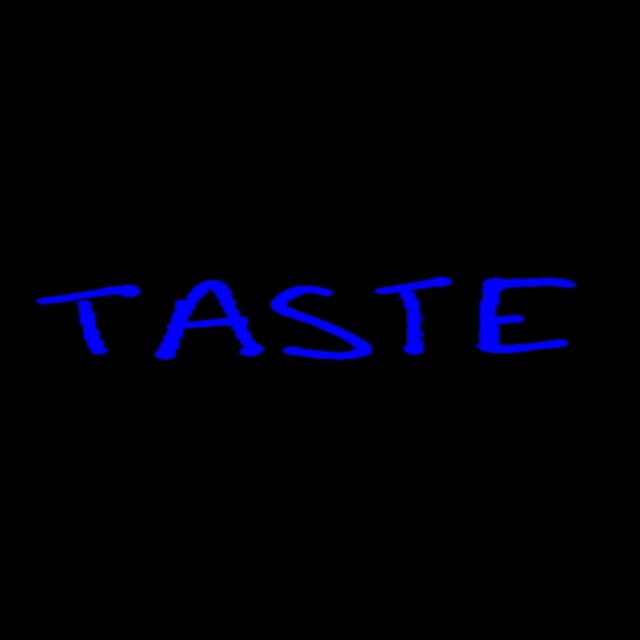 Taste
