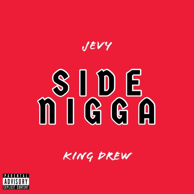 Side Nigga By Jevy On Tidal