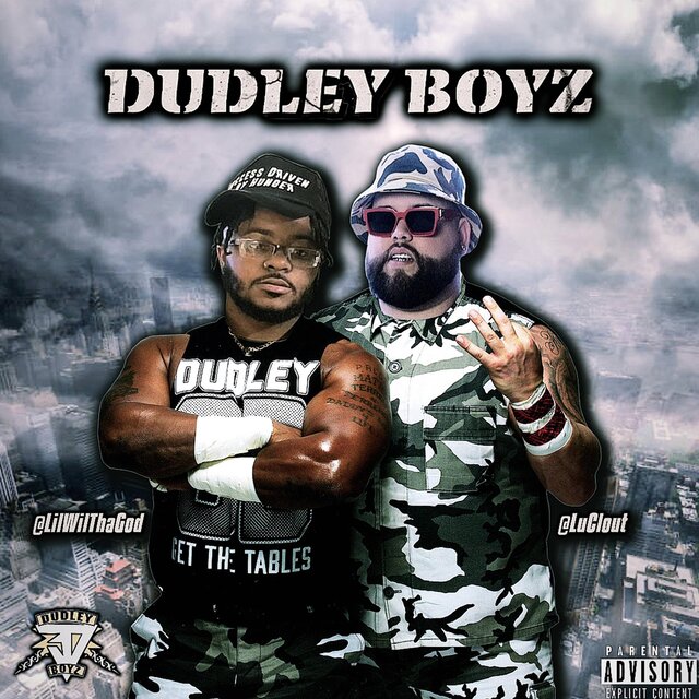 Dudley Boyz (feat. Lu Clout)