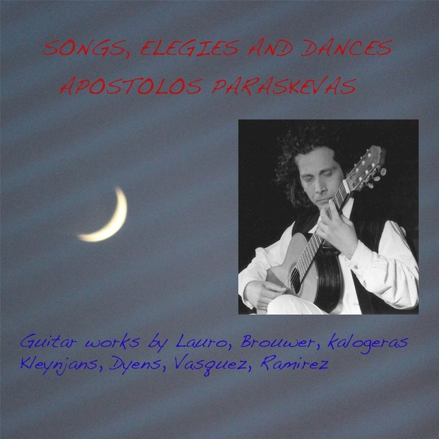 Songs, Elegies and Dances