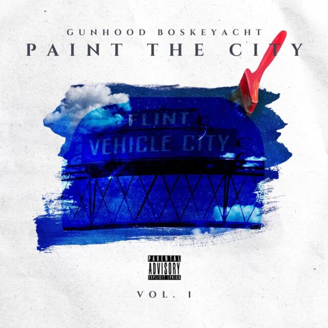 GUNHOOD BOSKEYACHT PAINT THE CITY VOL 1