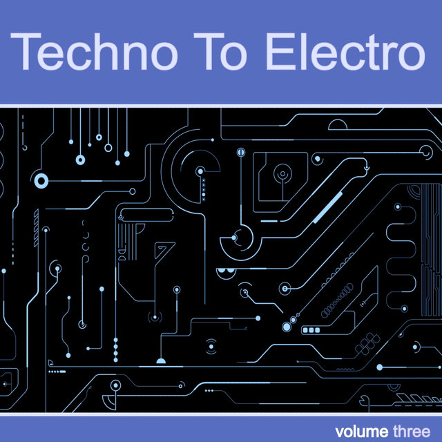 Techno to Electro Vol. 3 - DeeBa (Digital Only)